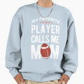 My Favorite Player Calls Me Mom T-Shirt - Minimalist Print for Adults - T-Shirt, Sweatshirt, Hoodie