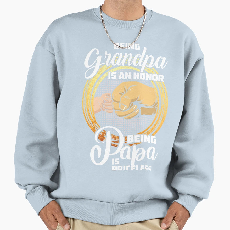Being Grandpa Is Honor Gift Grandpa Sweatshirt - Trendy Graphic Men Women - T-Shirt, Sweatshirt, Hoodie