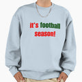 Season Is Back Sweatshirt - Unique Graphic Unisex - T-Shirt, Sweatshirt, Hoodie