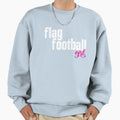 Flag Football Sweatshirt - Casual Everyday Wear Men Women - T-Shirt, Sweatshirt, Hoodie