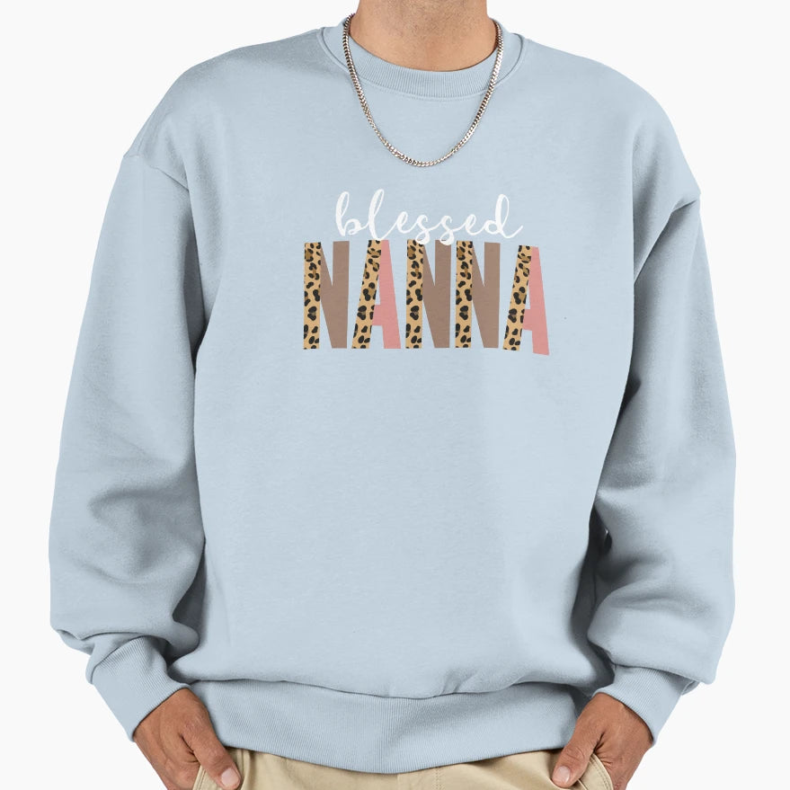 Blessed Nanna Mothers Day Sweatshirt - Casual Everyday Wear Men Women - T-Shirt, Sweatshirt, Hoodie