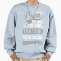 Papa Sweatshirt - Minimalist Print Unisex - T-Shirt, Sweatshirt, Hoodie