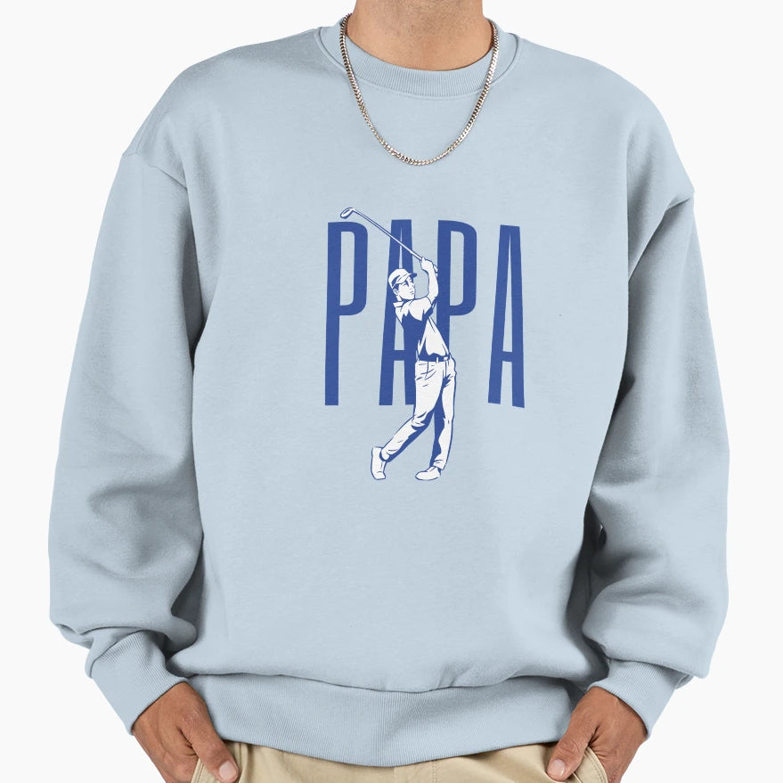 Papa Sweatshirt - Fun Novelty Design for Adults - T-Shirt, Sweatshirt, Hoodie