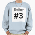 Brother 3 Sweatshirt - Trendy Graphic for Adults - T-Shirt, Sweatshirt, Hoodie