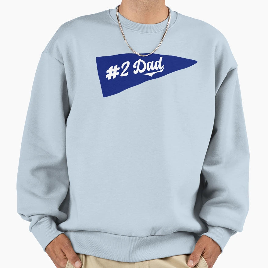 2 Dad Sweatshirt - Novelty Apparel Unisex - T-Shirt, Sweatshirt, Hoodie