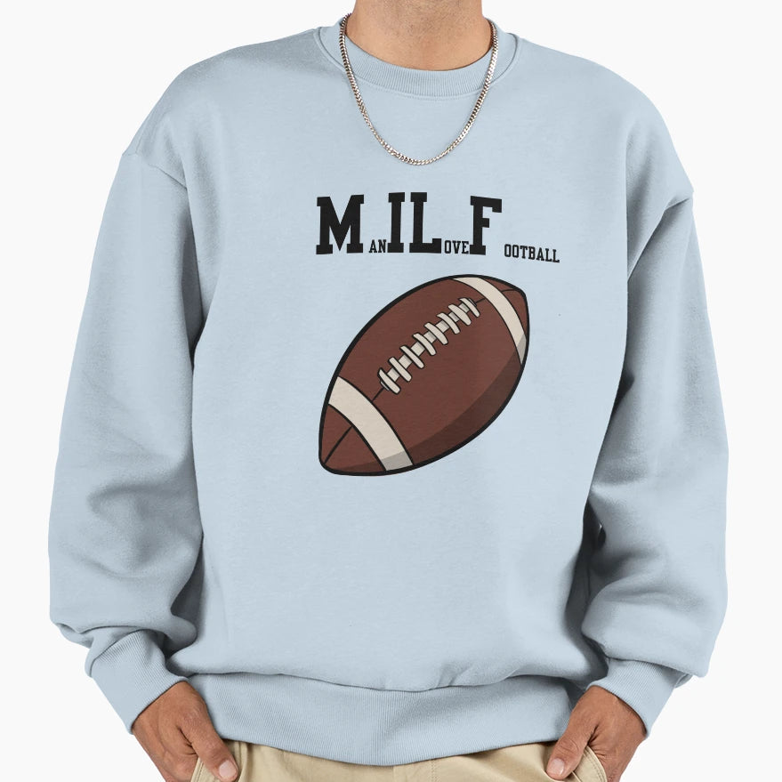 I Love Football Milf Funny American T-Shirt - Aesthetic Graphic Unisex - T-Shirt, Sweatshirt, Hoodie