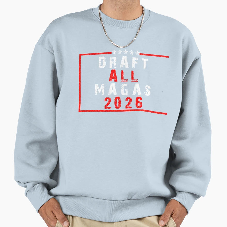Draft All Magas Antifa Sweatshirt - Novelty Apparel Men Women - T-Shirt, Sweatshirt, Hoodie