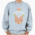 Happiness Is Being Gg Mothers Sweatshirt - Casual Everyday Wear Men Women - T-Shirt, Sweatshirt, Hoodie