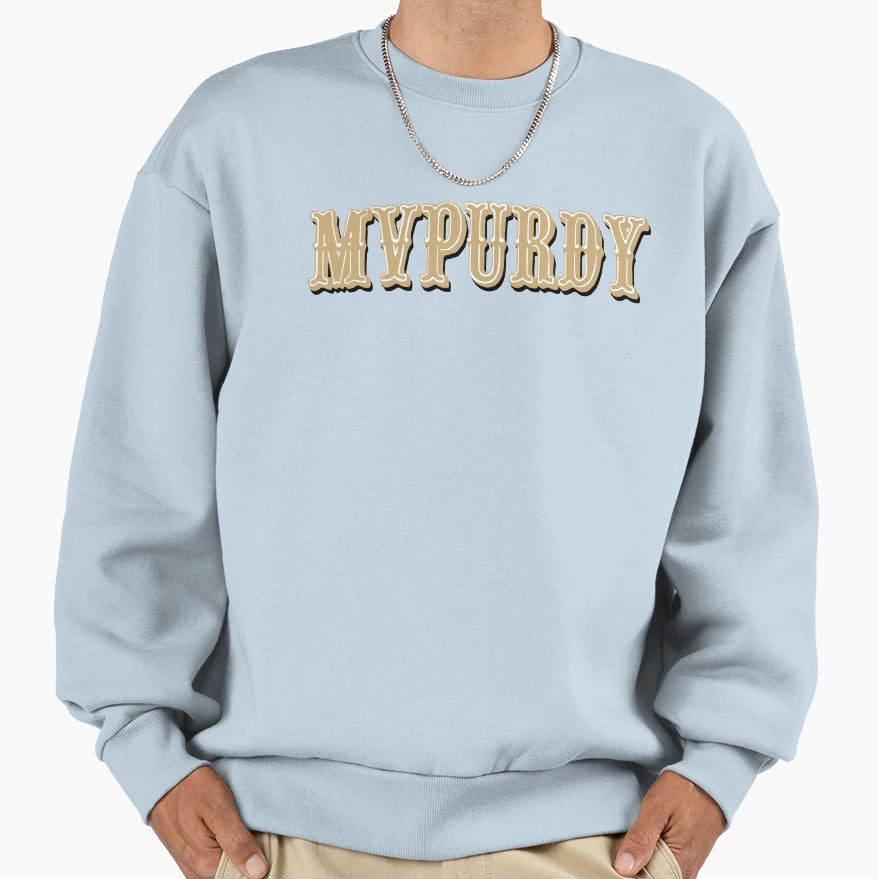 Mvpurdy Sweatshirt - Novelty Apparel Men Women - T-Shirt, Sweatshirt, Hoodie
