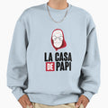 Casa De Papi Sweatshirt - Casual Everyday Wear for Adults - T-Shirt, Sweatshirt, Hoodie