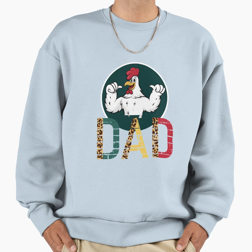 Chicken Dad Funny Sarcastic Co Sweatshirt - Trendy Graphic Unisex - T-Shirt, Sweatshirt, Hoodie