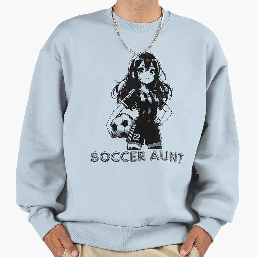 Soccer Aunt Sweatshirt - Streetwear Style Unisex - T-Shirt, Sweatshirt, Hoodie