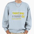 Steeler Nation Tight End Sweatshirt - Novelty Apparel Men Women - T-Shirt, Sweatshirt, Hoodie