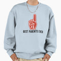 Best Parents Ever Global Parents Day Sweatshirt - Graphic Print Men Women - T-Shirt, Sweatshirt, Hoodie