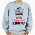 Classy Until Kickoff Messy Bun Hair Sweatshirt - Aesthetic Graphic Unisex - T-Shirt, Sweatshirt, Hoodie
