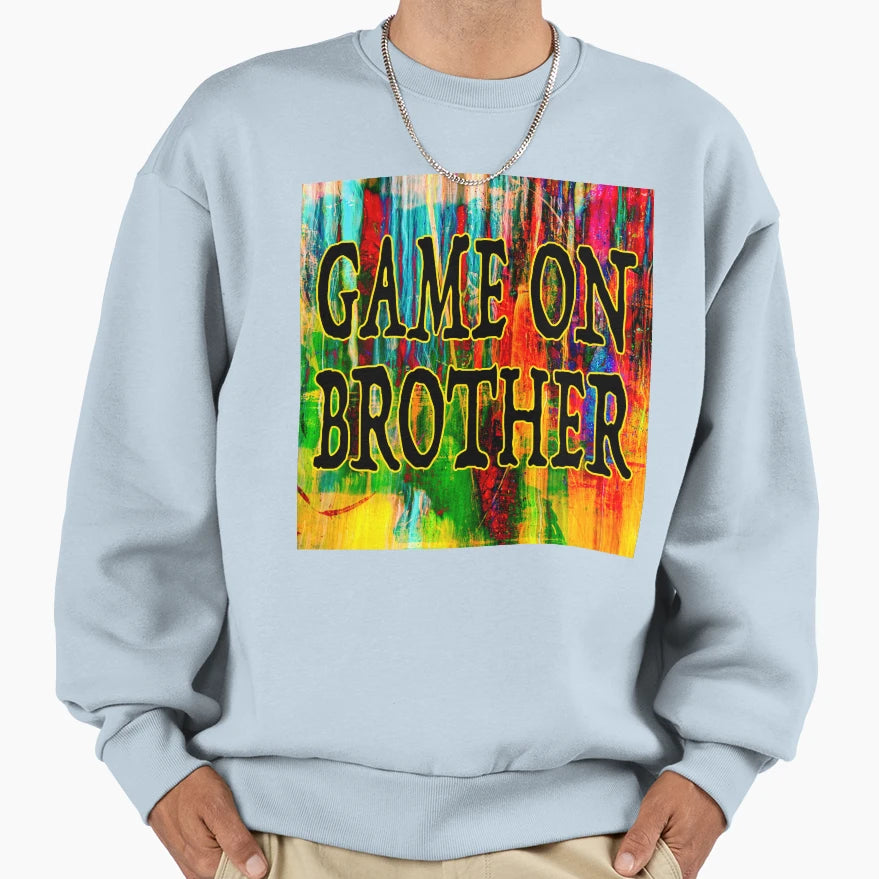 Game Brother Sweatshirt - Unique Graphic Men Women - T-Shirt, Sweatshirt, Hoodie