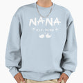 Nana Est 2022 Sweatshirt - Graphic Print Men Women - T-Shirt, Sweatshirt, Hoodie