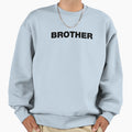 Brother Sweatshirt - Graphic Print for Adults - T-Shirt, Sweatshirt, Hoodie