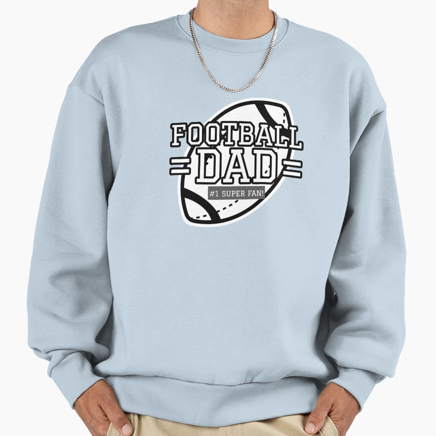 Football Dad 1 Super Fan Sweatshirt - Aesthetic Graphic for Adults - T-Shirt, Sweatshirt, Hoodie