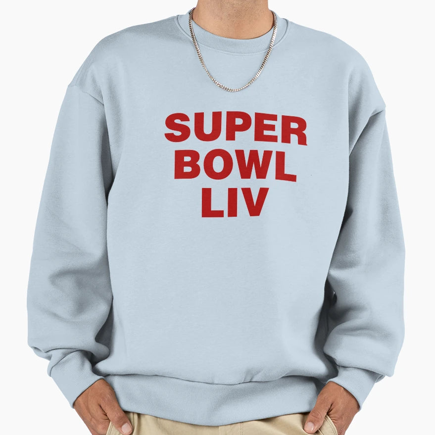 Super Bowl Liv 2020 Sweatshirt - Aesthetic Graphic Men Women - T-Shirt, Sweatshirt, Hoodie