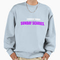 Current Mood Sunday Scaries Funny Sweatshirt - Fun Novelty Design Unisex - T-Shirt, Sweatshirt, Hoodie