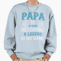 Papa Is My Name Sweatshirt - Graphic Print Men Women - T-Shirt, Sweatshirt, Hoodie