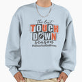 Last Touchdown Season Sweatshirt - Aesthetic Graphic Unisex - T-Shirt, Sweatshirt, Hoodie