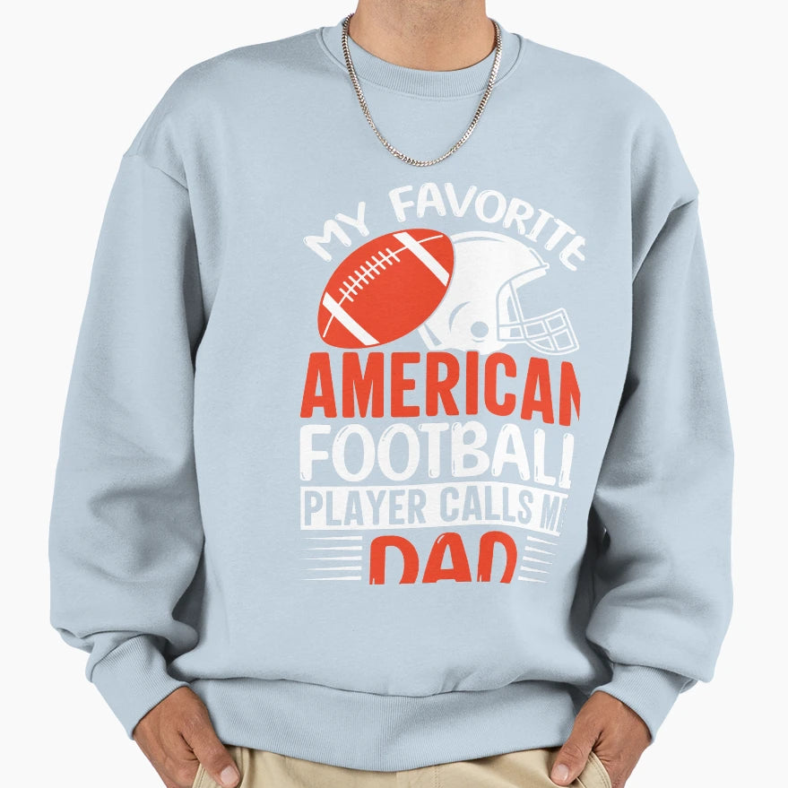 Football Lover American Football Sweatshirt - Novelty Apparel for Adults - T-Shirt, Sweatshirt, Hoodie