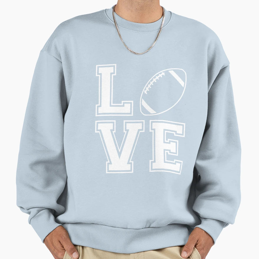 Love Football Sweatshirt - Fun Novelty Design for Adults - T-Shirt, Sweatshirt, Hoodie