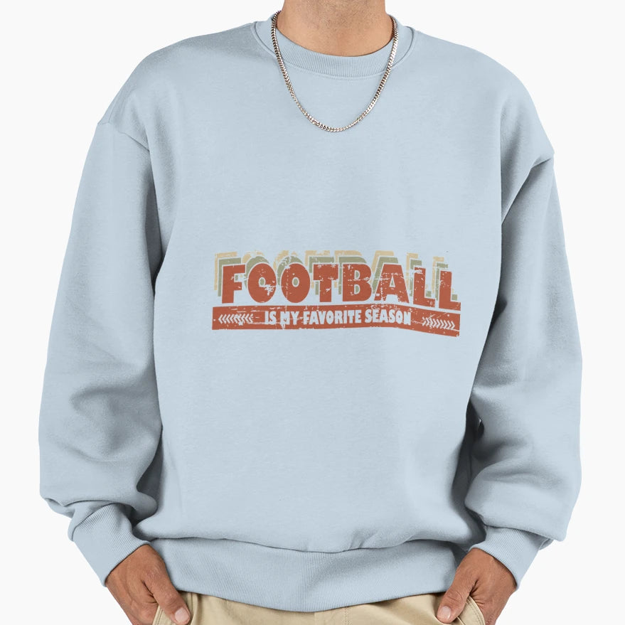 Football Is My Favorite Season T-Shirt - Unique Graphic Men Women - T-Shirt, Sweatshirt, Hoodie