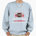 I Was Once Sweet And Polite Young Sweatshirt - Aesthetic Graphic Unisex - T-Shirt, Sweatshirt, Hoodie