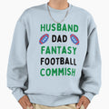 Husband Dad Fantasy Football Sweatshirt - Casual Everyday Wear Men Women - T-Shirt, Sweatshirt, Hoodie