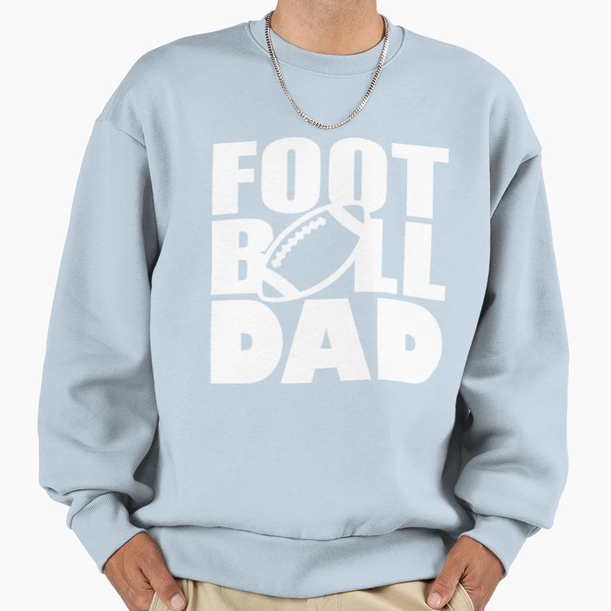 Football Dad Sweatshirt - Minimalist Print Men Women - T-Shirt, Sweatshirt, Hoodie