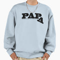 Im Not Retired Im Professional Papa Sweatshirt - Novelty Apparel for Adults - T-Shirt, Sweatshirt, Hoodie