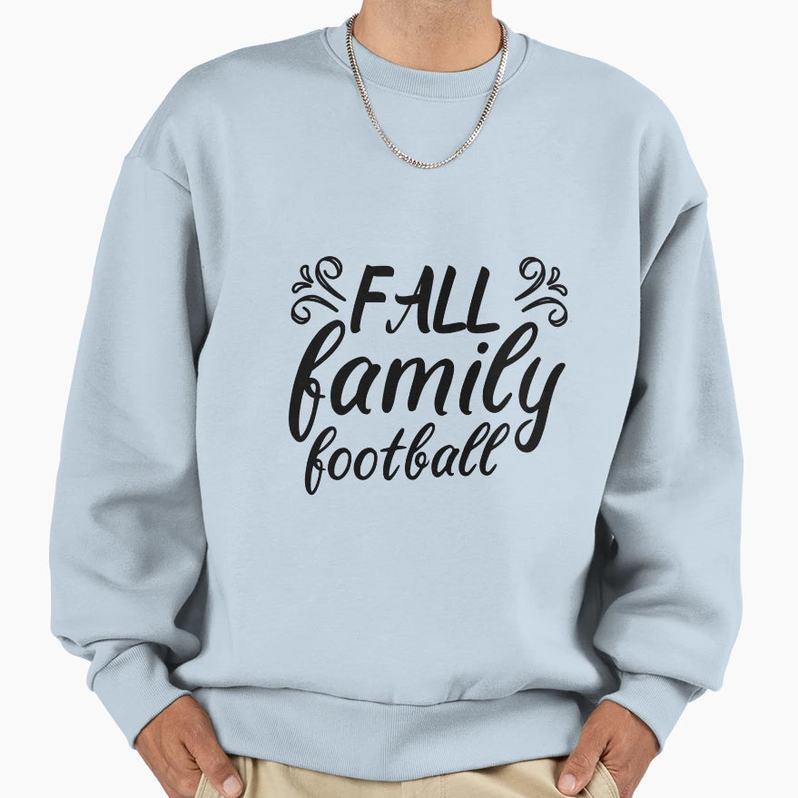 Fall Family Football Sweatshirt - Aesthetic Graphic Unisex - T-Shirt, Sweatshirt, Hoodie