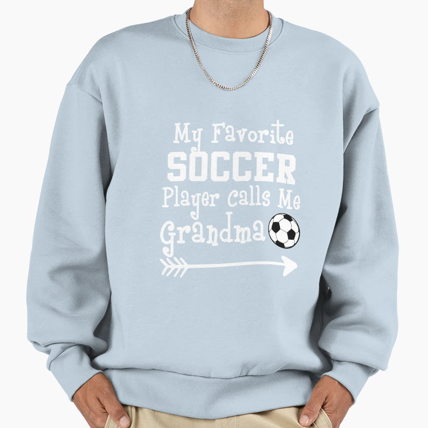 My Favorite Soccer Player Calls Me Sweatshirt - Minimalist Print Men Women - T-Shirt, Sweatshirt, Hoodie