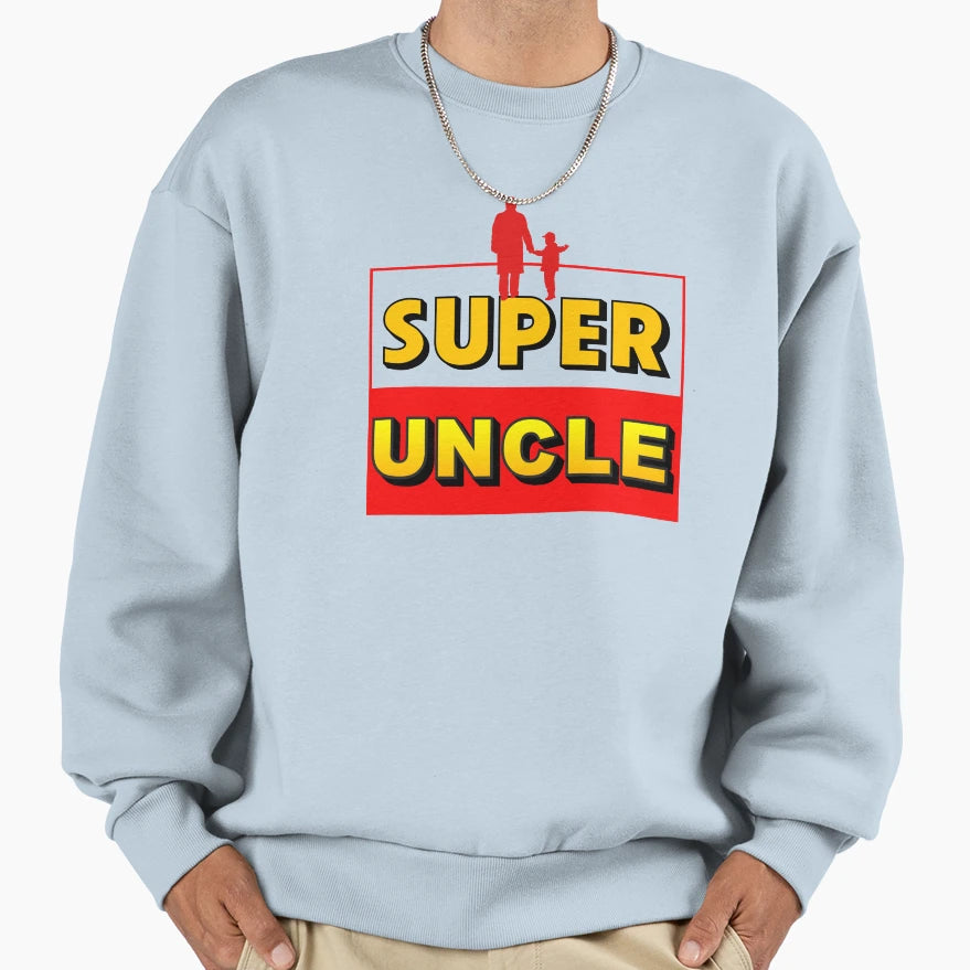 Super Uncle Super Hero Sweatshirt - Aesthetic Graphic for Adults - T-Shirt, Sweatshirt, Hoodie