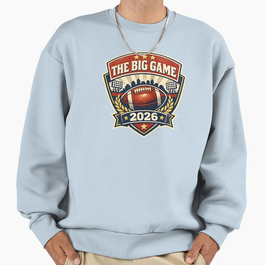 Big Game Football 2026 Logo Sweatshirt - Streetwear Style Men Women - T-Shirt, Sweatshirt, Hoodie