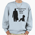 Gracias Por Tu Amor Pap Sweatshirt - Custom Art Print Men Women - T-Shirt, Sweatshirt, Hoodie