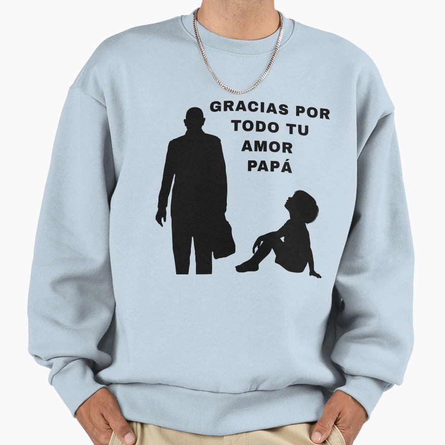Gracias Por Tu Amor Pap Sweatshirt - Custom Art Print Men Women - T-Shirt, Sweatshirt, Hoodie