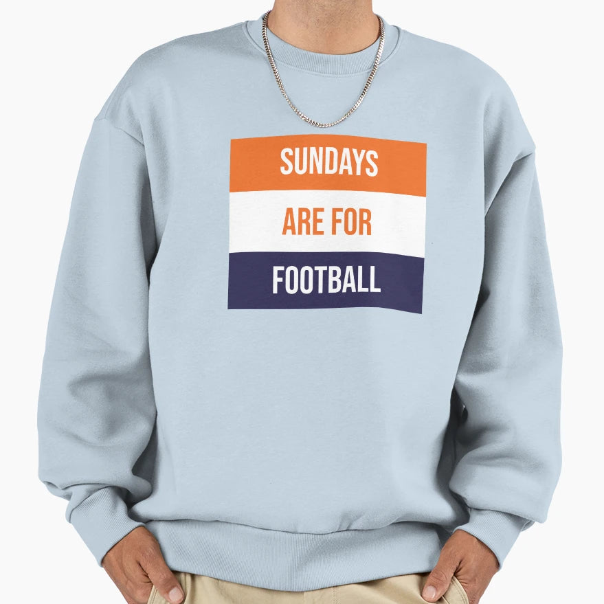 Sundays Are Football Sweatshirt - Unique Graphic for Adults - T-Shirt, Sweatshirt, Hoodie