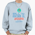 Bill Bob President Patriotic Sweatshirt - Unique Graphic Unisex - T-Shirt, Sweatshirt, Hoodie