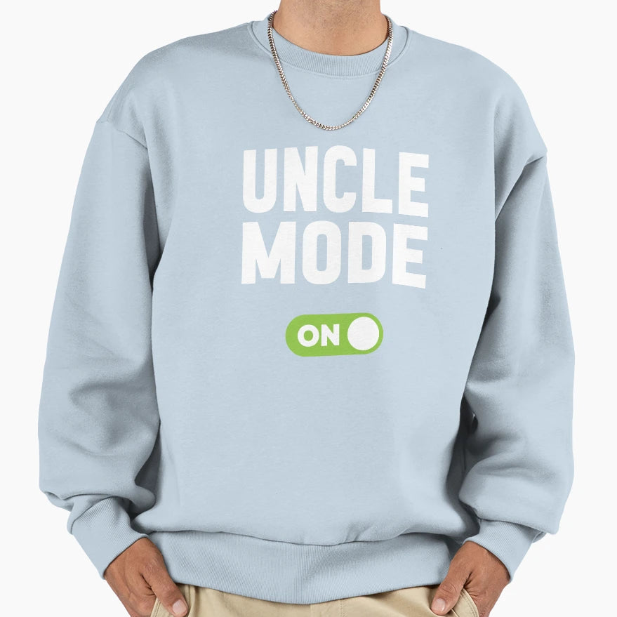 Uncle Mode Sweatshirt - Custom Art Print for Adults - T-Shirt, Sweatshirt, Hoodie