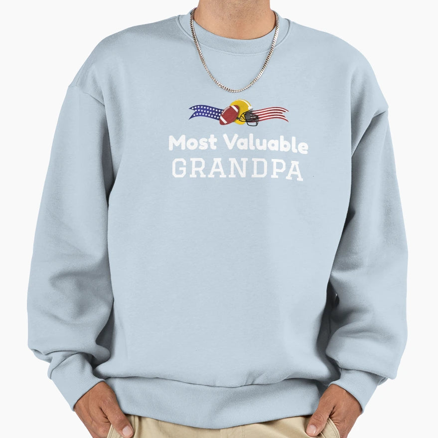 Most Valuable Grandpa Football Sweatshirt - Unique Graphic for Adults - T-Shirt, Sweatshirt, Hoodie