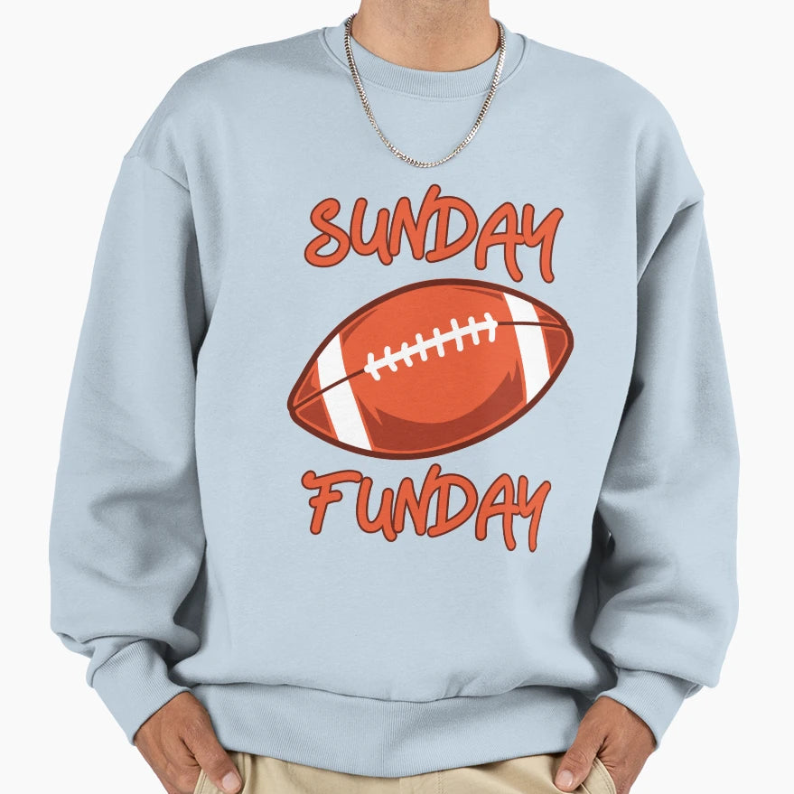 Sunday Funday Sweatshirt - Casual Everyday Wear for Adults - T-Shirt, Sweatshirt, Hoodie