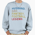 Husband Dad Fantasy Football Sweatshirt - Aesthetic Graphic Men Women - T-Shirt, Sweatshirt, Hoodie