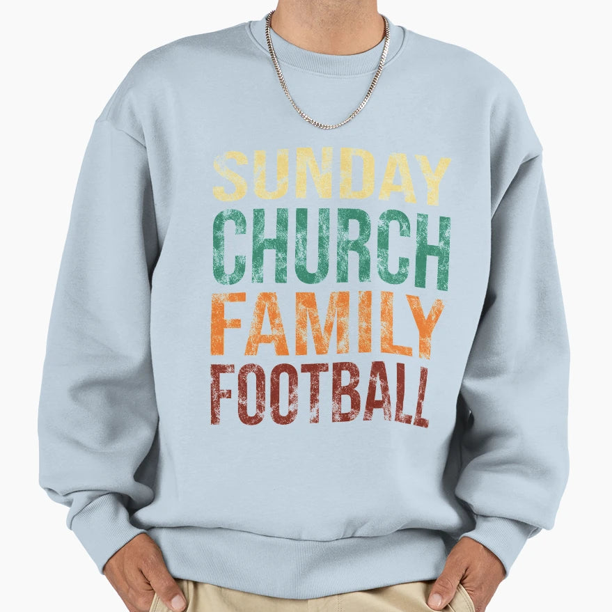 Sunday Church Family Football Sweatshirt - Fun Novelty Design Men Women - T-Shirt, Sweatshirt, Hoodie