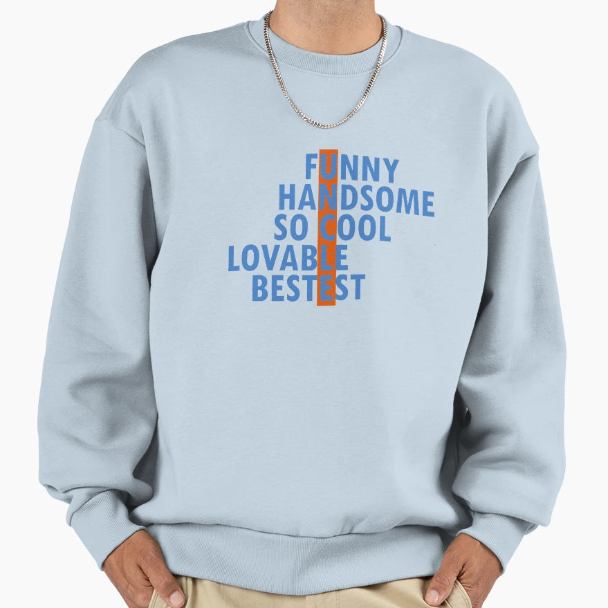 Funny Uncle Gift Best Uncle Sweatshirt - Novelty Apparel Men Women - T-Shirt, Sweatshirt, Hoodie