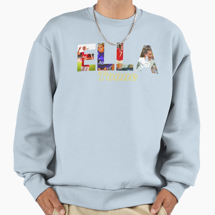 Ella Toone T-Shirt - Fun Novelty Design Men Women - T-Shirt, Sweatshirt, Hoodie