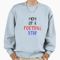 Mom Football Stud Sweatshirt - Trendy Graphic Men Women - T-Shirt, Sweatshirt, Hoodie